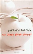 Polska książka : Czy Jezus ... - Gerhard Lohfink