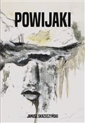 Zobacz : Powijaki - Janusz Skrzeczyński