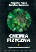 Chemia fiz... - Krzysztof Pigoń, Zdzisław Ruziewicz -  fremdsprachige bücher polnisch 