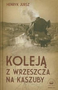 Obrazek Koleją z Wrzeszcza na Kaszuby