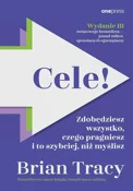 Zobacz : Cele! Zdob... - Brian Tracy