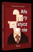 Zobacz : Aforystycz... - Wojciech Edmund Zieliński