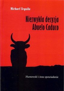 Obrazek Niezwykła decyzja Abuelo Caduco