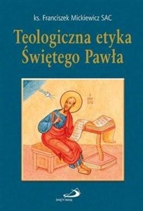 Obrazek Teologiczna etyka Świętego Pawła