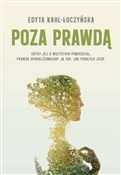 Poza prawd... - Edyta Kahl-Łuczyńska -  Książka z wysyłką do Niemiec 