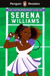 Obrazek Penguin Readers Level 1 The Extraordinary Life of Serena Williams
