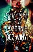 Książka : Pozornie b... - Paulina Medyńska