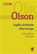 Polska książka : Logika dzi... - Olson Mancur