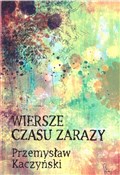 Wiersze cz... - Przemysław Kaczyński -  fremdsprachige bücher polnisch 