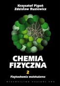 Chemia fiz... - Krzysztof Pigoń, Zdzisław Ruziewicz -  Polnische Buchandlung 
