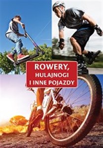 Obrazek Rowery hulajnogi i inne pojazdy