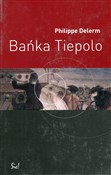 Bańka Tiep... - Philippe Delerm -  polnische Bücher