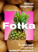 Fotka O zd... - Nathan Jurgenson - Ksiegarnia w niemczech