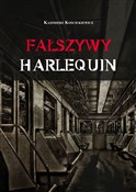 Polska książka : Fałszywy h... - Kazimierz Kościukiewicz