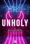 Unholy - Maja Kotwicka - buch auf polnisch 