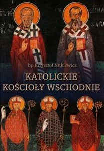 Obrazek Katolickie kościoły wschodnie Kompendium prawa