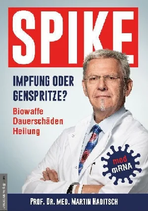Obrazek HADITSCH, M: SPIKE - IMPFUNG ODER GENSPRITZE?