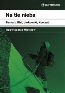 Obrazek Na tle nieba Opowiadania mistrzów