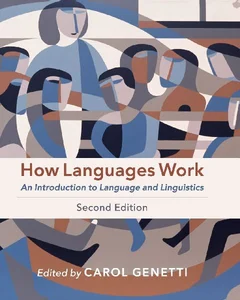 Bild von How Languages Work An Introduction to Language and Linguistics