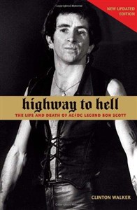 Obrazek Highway to Hell: The Life & Times of AC/DC Legend Bon Scott