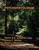 Polska książka : Psychopato... - Martin E. P. Seligman, Elaine F. Walker, David L. Rosenhan