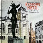 Polnische buch : Bydgoski f... - Małgorzata Grosman