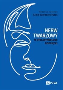 Bild von Nerw twarzowy w otolaryngologii dziecięcej