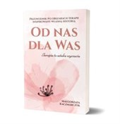 Od nas dla... - Małgorzata Kaczmarczyk -  fremdsprachige bücher polnisch 