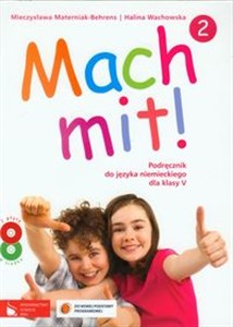 Obrazek Mach mit! 2 Podręcznik do języka niemieckiego dla klasy 5 + 2 CD