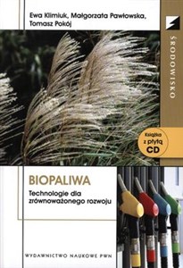 Bild von Biopaliwa Technologie dla zrównoważonego rozwoju. Książka z płytą CD