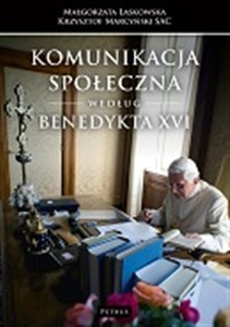 Obrazek Komunikacja społeczna według Benedykta XVI