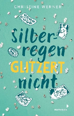 Bild von WERNER, C: SILBERREGEN GLITZERT NICHT