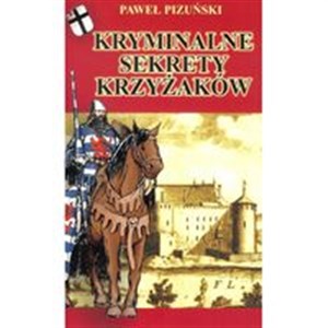 Obrazek Kryminalne Sekrety Krzyżaków