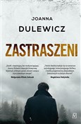 Zastraszen... - Joanna Dulewicz -  Książka z wysyłką do Niemiec 