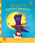 Kapelusz o... - Zofia Stanecka, Paweł Beręsewicz, Justyna Bednarek -  polnische Bücher