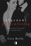 Polska książka : Złączeni p... - Cora Reilly