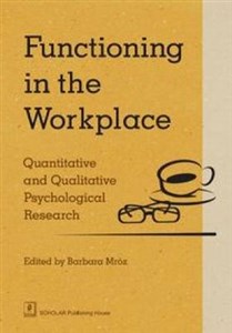 Obrazek Functioning in the Workplace Quantitative and Qualitative Psychological Research