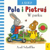 Zobacz : Pola i Pio... - Axel Scheffler
