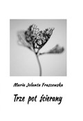 Trze pot ś... - Maria Jolanta Fraszewska - Ksiegarnia w niemczech