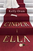 Cinder i E... - Kelly Oram - Ksiegarnia w niemczech