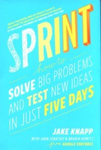 Bild von Sprint How To Solve Big Problems and Test New Ideas in Just Five Days