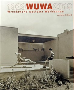 Obrazek 1929 WUWA 2019. Wrocławska wystawa Werkbundu