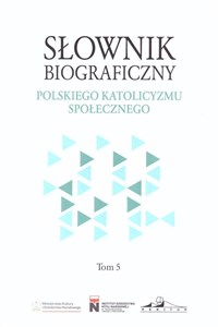 Obrazek Słownik biograficzny polskiego katolicyzmu.. T.5