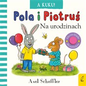 Pola i Pio... - Axel Scheffler -  fremdsprachige bücher polnisch 