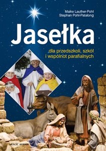 Obrazek Jasełka dla przedszkoli, szkół i wspólnot parafialnych