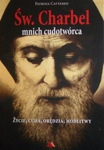 Obrazek Święty Charbel. Mnich cudotwórca