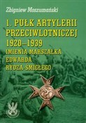 Książka : 1 pułk art... - Zbigniew Moszumański