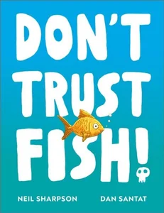 Obrazek Don't Trust Fish!