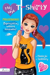 Bild von Mój szyk T-shirty Książka z prasowankami naklejkami i szablonami