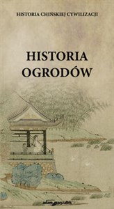 Bild von Historia chińskiej cywilizacji Historia ogrodów